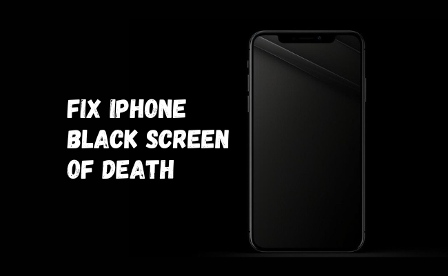 Fix iPhone Black Screen of Death